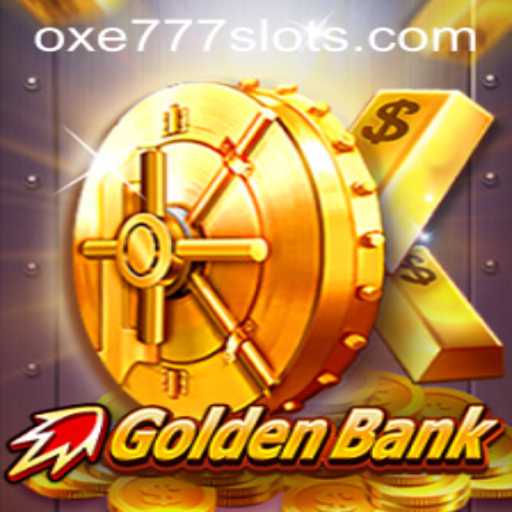 GoldenBank: Unlock the Wealth with the Code OXE777