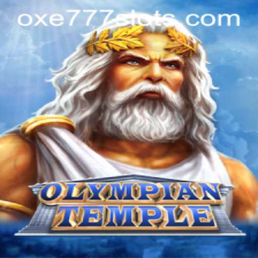 OlympianTemple: A New Gaming Spectacle Powered by OXE777