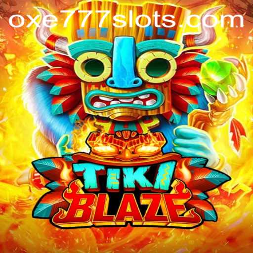 TikiBlaze: Dive into the Enchanting World of OXE777